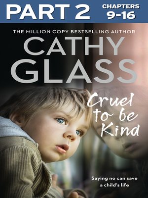 cover image of Cruel to Be Kind, Part 2 of 3